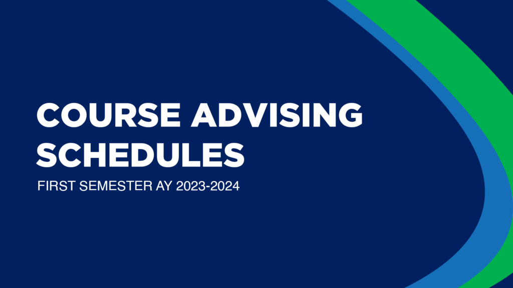Course Advising Schedule (1st Semester) AY 20232024 ASCM