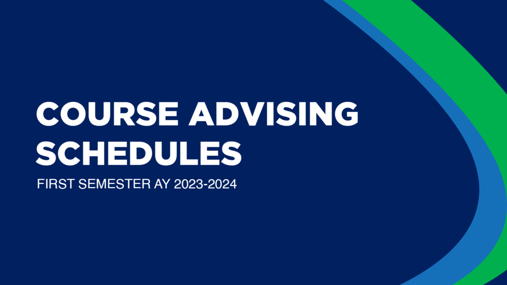 Course Advising Schedule 1st Semester AY 2023 2024 ASCM